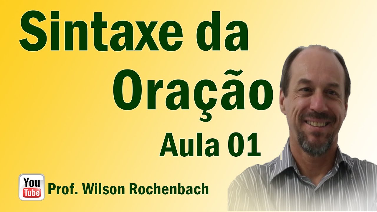 Sintaxe da Oração - Aula 01 (Frase, Oração e Período)