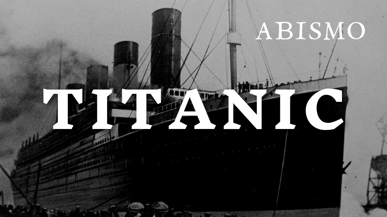 Los enigmas del Titanic _ T01XP37. ABISMO.
