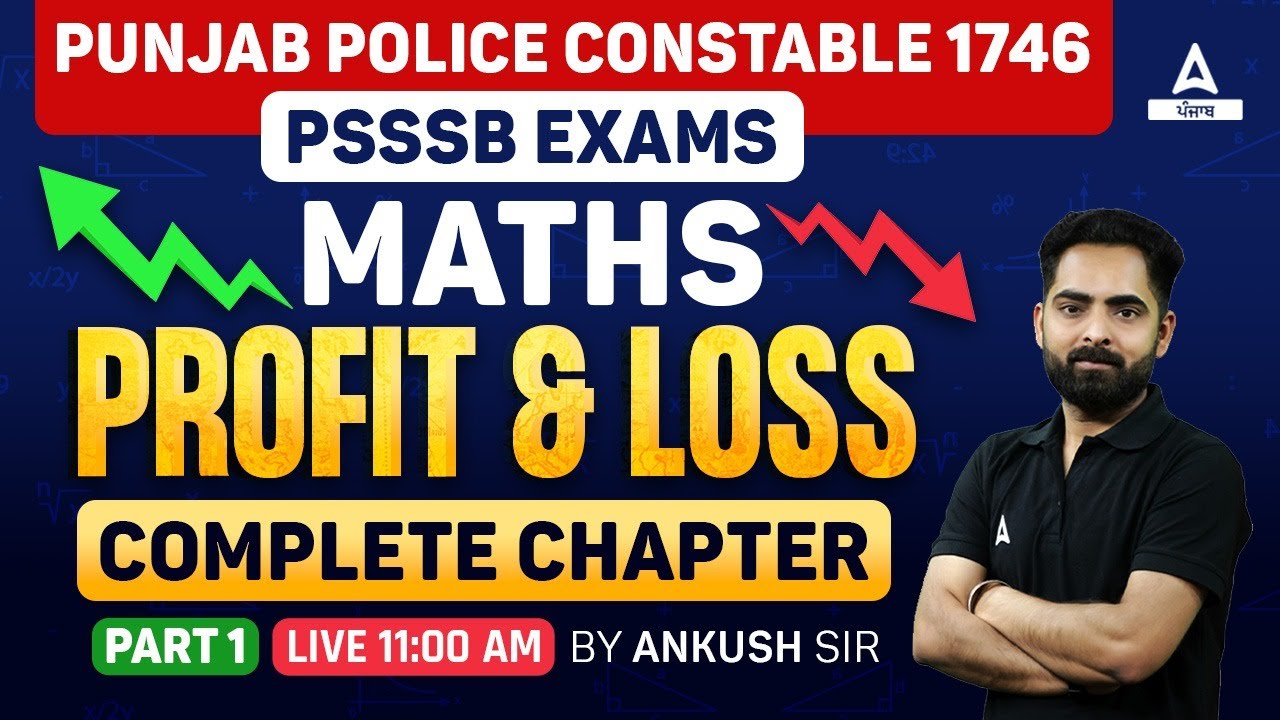 Punjab Police Constable, PSSSB Clerk 2024 | Maths Class | Profit And Loss Complete Chapter #1