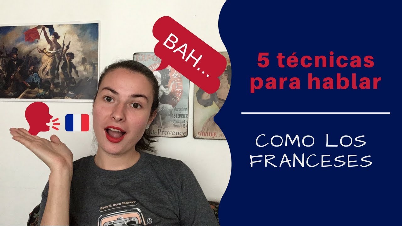 Cómo Hablar Como Los Franceses