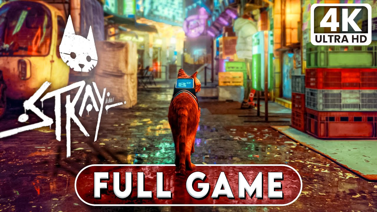 STRAY Gameplay Walkthrough FULL GAME (4K 60FPS) - No Commentary