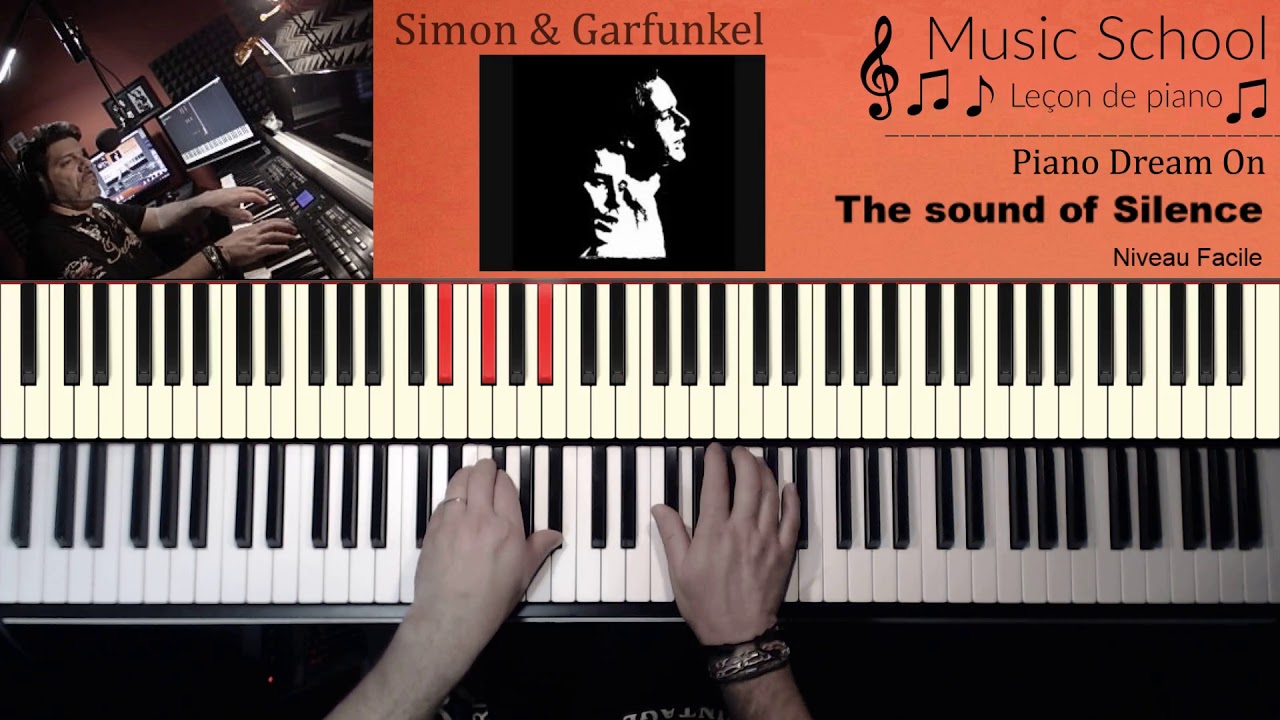 Leçon de piano  --  The sound of silence  --  Simon & Garfunkel