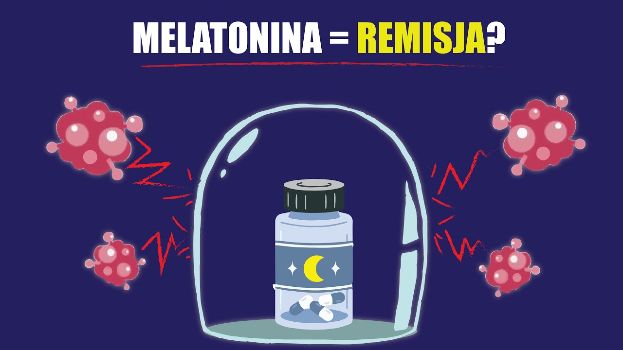 MELATONINA kontra nowotwory: Wsparcie Terapii Onkologicznych i ochrona przed chemio- i radioterapią
