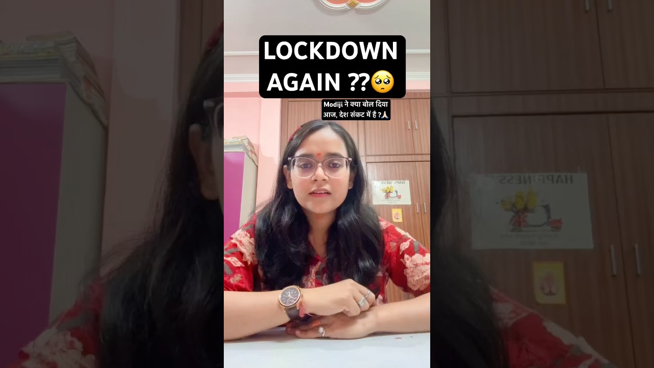 LOCKDOWN RETURNS IN INDIA AGAIN🥺#shorts#uppsc#upsc #narendramodi #lockdown#ugc #iran#usa#cgl #viral