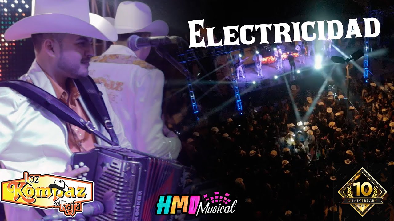Electricidad (En Vivo) - Loz Kompaz del Rafa