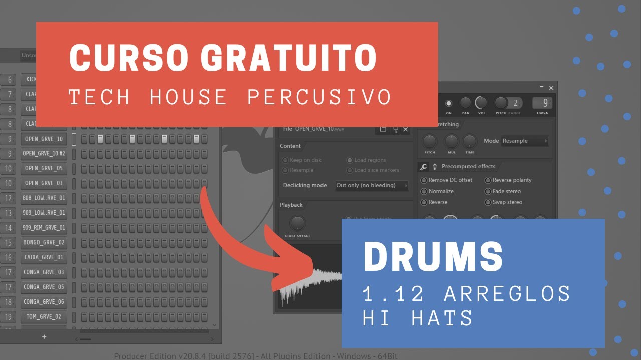 1.12 ARREGLOS HI HATS | Curso de Tech House percusivo en FL Studio 20
