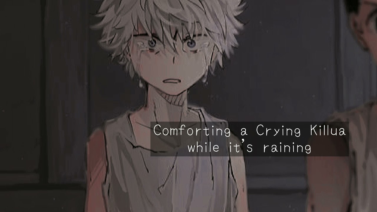 |ASMR Reverse Comfort| Comforting a crying Killua while it's raining