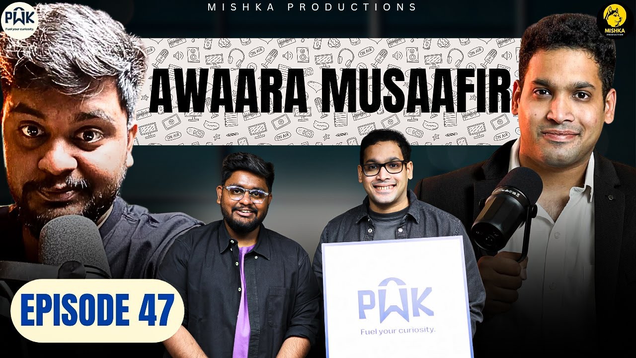 @AwaaraMusaafir x PWK :- Jayesh Gangan on :- Mental Health ,Mumbai Police and Much More| PWK 47