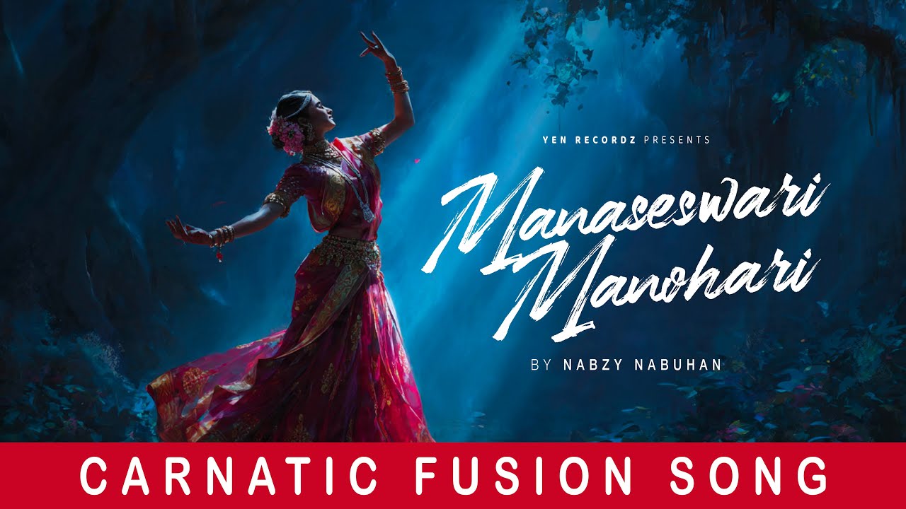 Manaseswari Manohari – Carnatic Fusion Remix by Nabzy Nabuhan | Devadasi