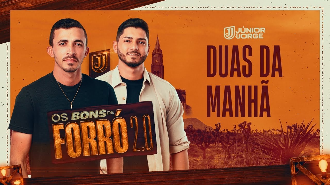 J&uacute;nior e Jorge - Duas da Manh&atilde; (CD Os Bons de Forr&oacute; 2.0)