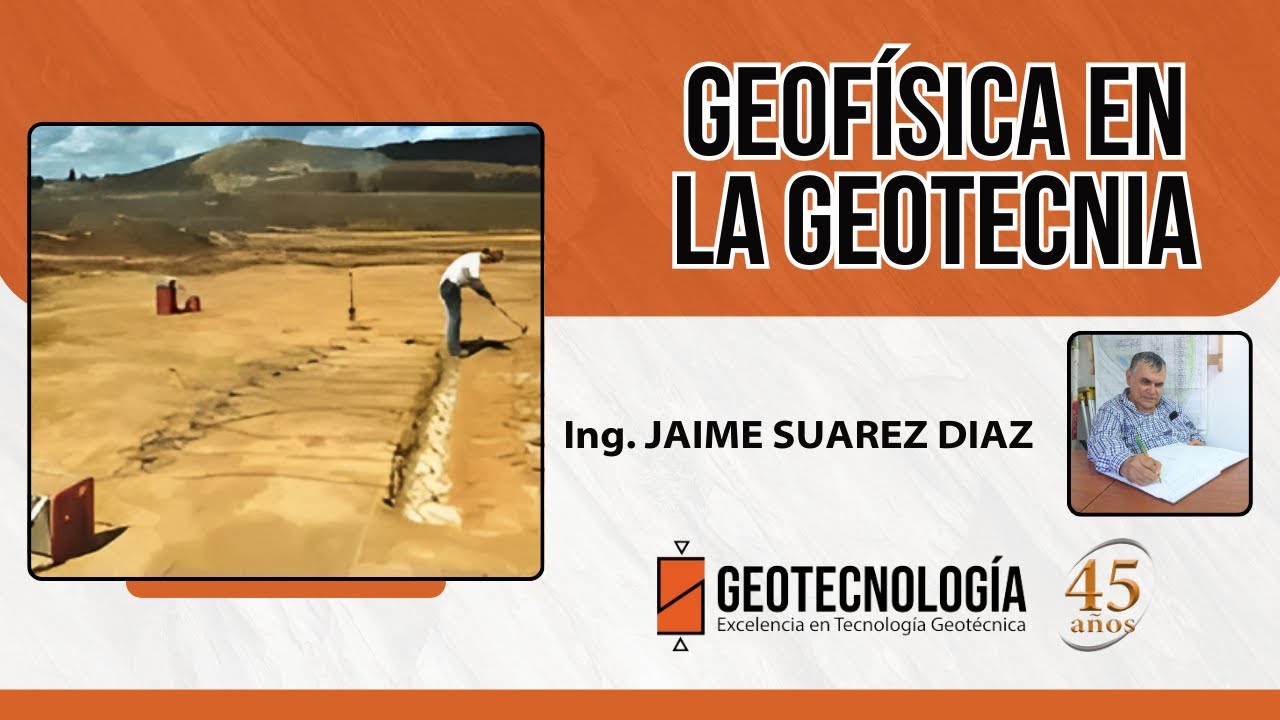 HERRAMIENTAS GEOFISICAS EN LA GEOTECNIA