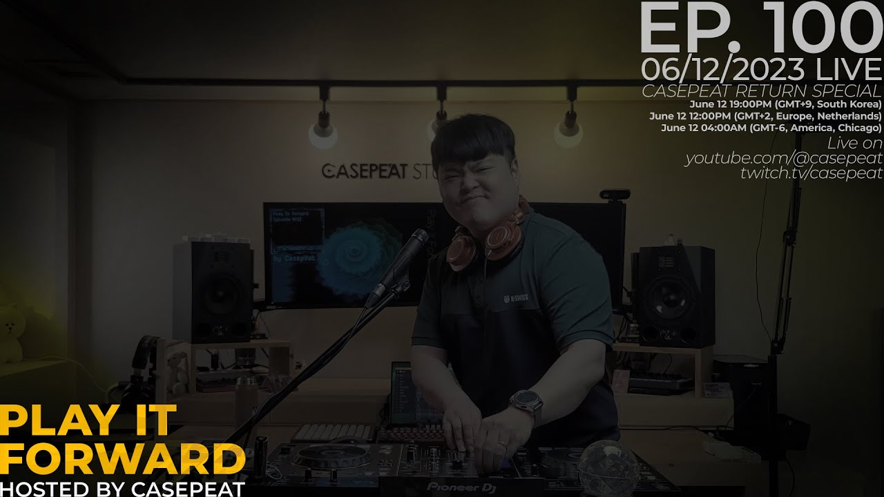 Play It Forward Ep. 100 (Casepeat Return Special) [Trance & Progressive] by Casepeat - 06/12/23 LIVE
