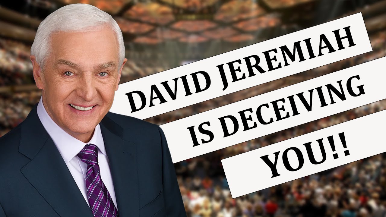 Proof David Jeremiah is a FALSE TEACHER
