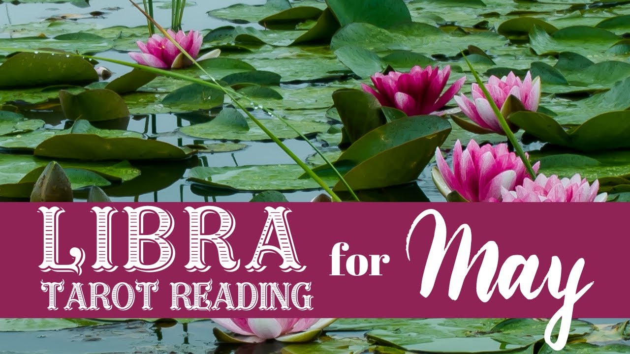 ✨❤️Libra Monthly Tarot Reading for May 2024🌠💫