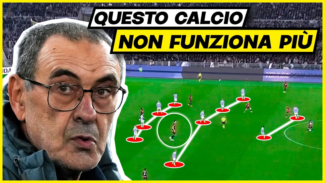 Perché il calcio di Sarri è FINITO: da Spettacolare a FUORI MODA