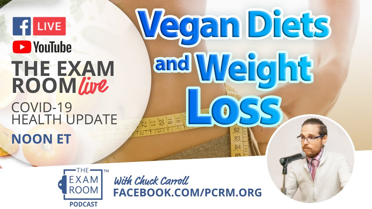 Vegan Diets and Weight Loss