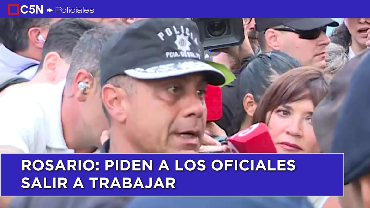 CONTINÚA la TENSIÓN en ROSARIO: PIDEN a los OFICIALES SALIR a TRABAJAR