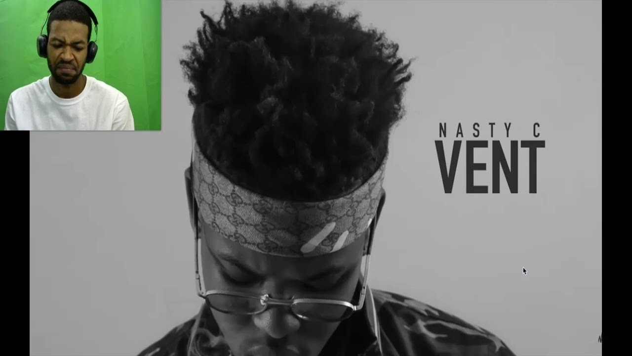 Nasty C 🇿🇦 - Vent (Official Audio) #VeteranReacts