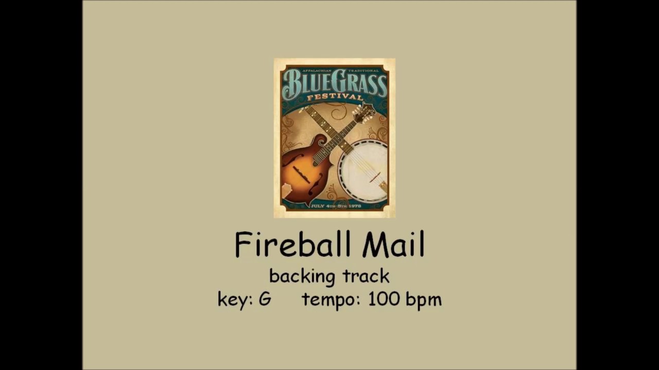 Fireball Mail  - bluegrass backing track