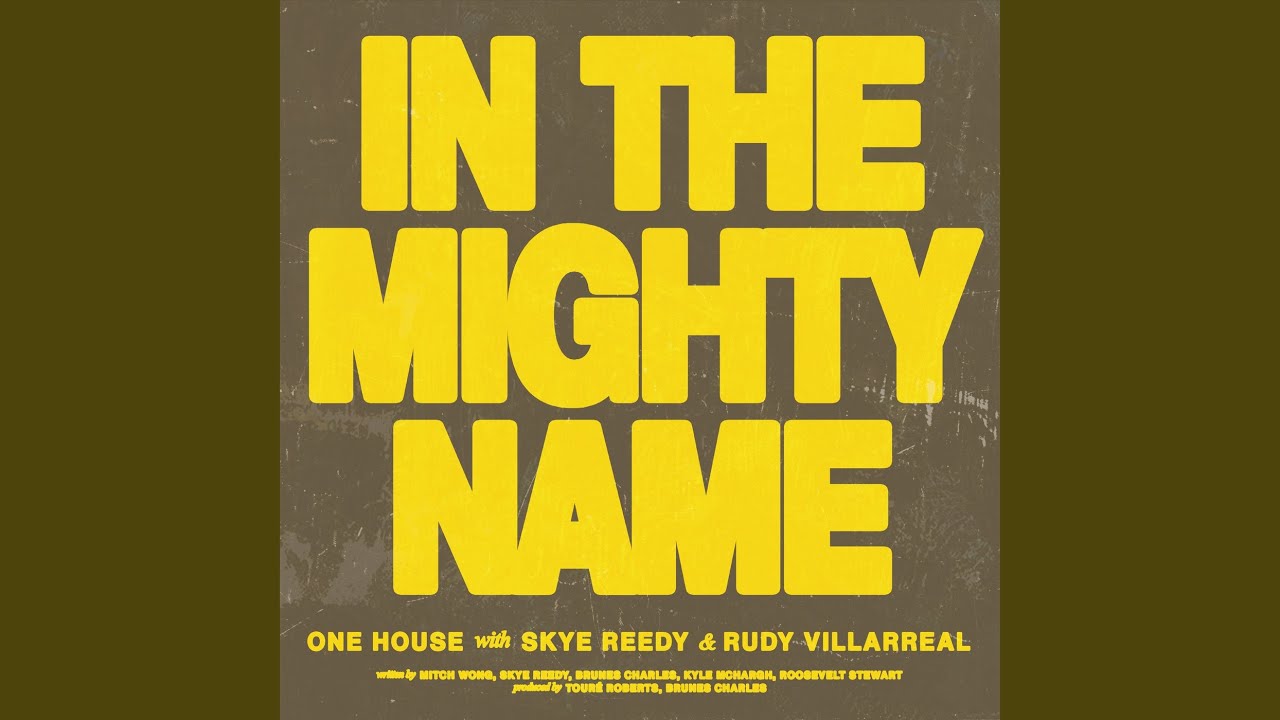 In The Mighty Name