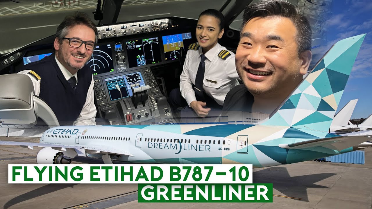 Etihad B787-10 Greenliner Special Sustainable Flight - Can Flying Go Green?