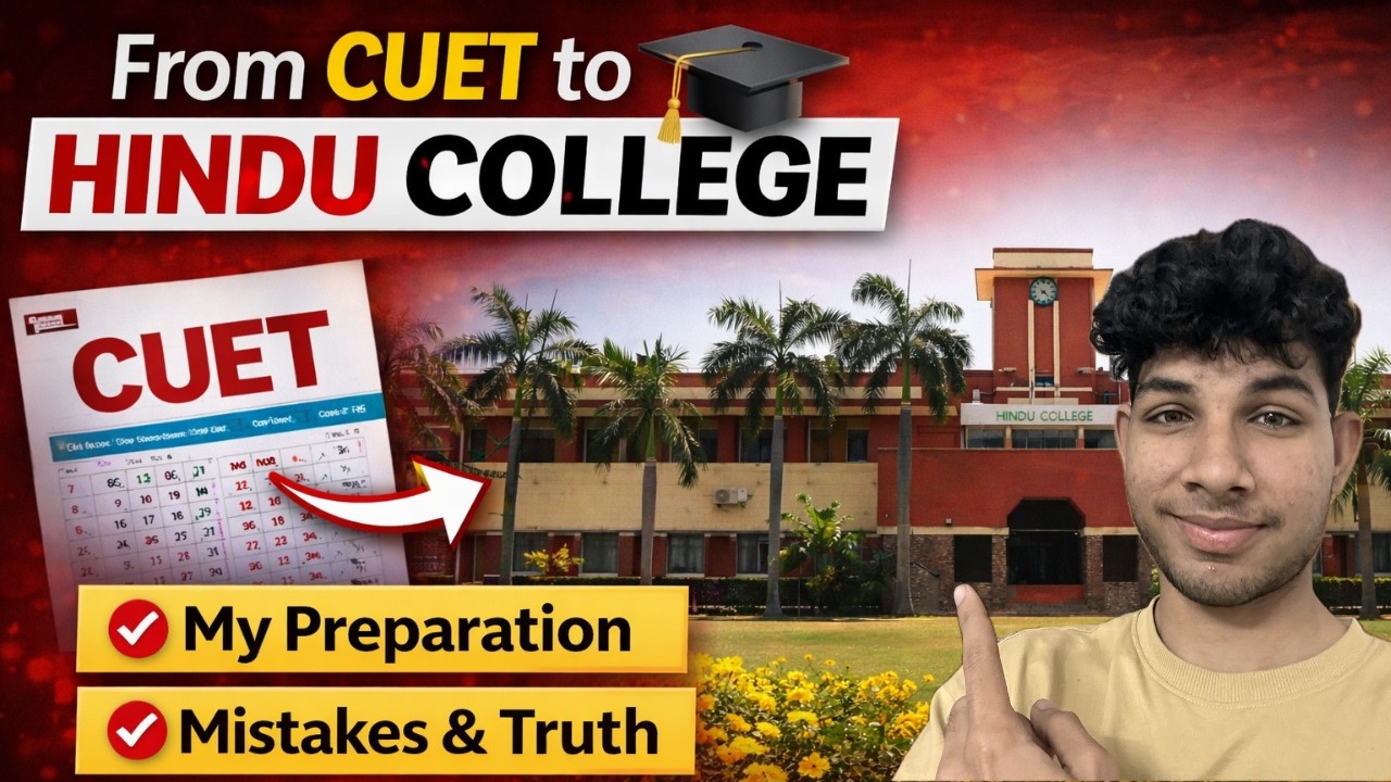 I wasn’t a topper… still made it to Hindu College | My CUET journey 