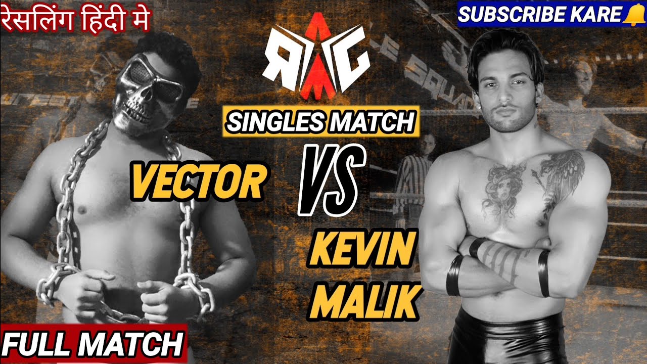 Vector vs Kevin Malik - Wrestle India Wrestling Match
