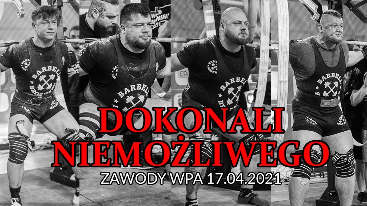 CZARNY LEGION DAŁ Z SIEBIE WSZYSTKO | 1000KG na horyzoncie | ZAWODY WPA 17-04-2021