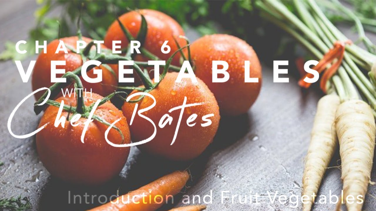 Part 1: Introduction and Fruit Vegetables