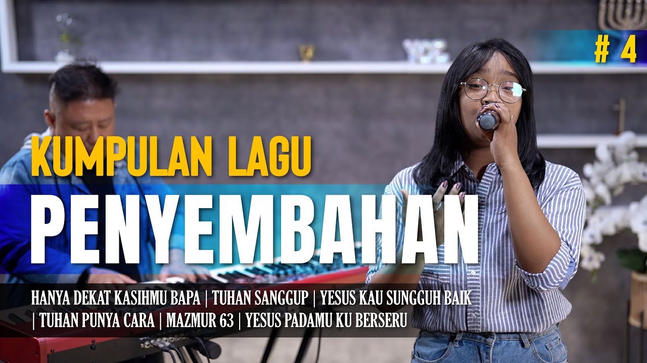 KUMPULAN LAGU PENYEMBAHAN #4