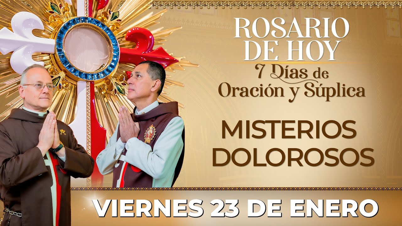 Santo Rosario de Hoy | Viernes 23 de Enero - Misterios Dolorosos #rosario #santorosario