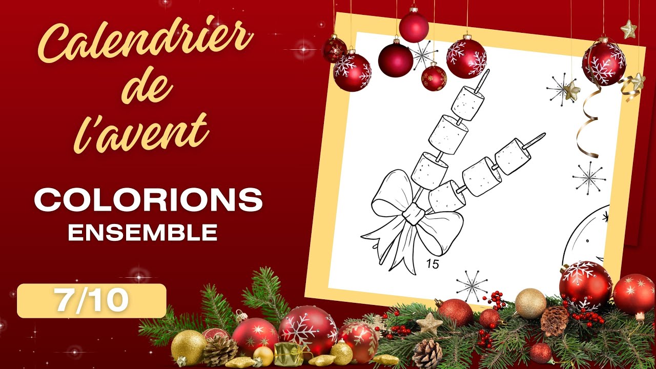 🎄7/10  les brochettes de chamallow, Calendrier de l'avent tuto coloriage aux crayons de couleur!