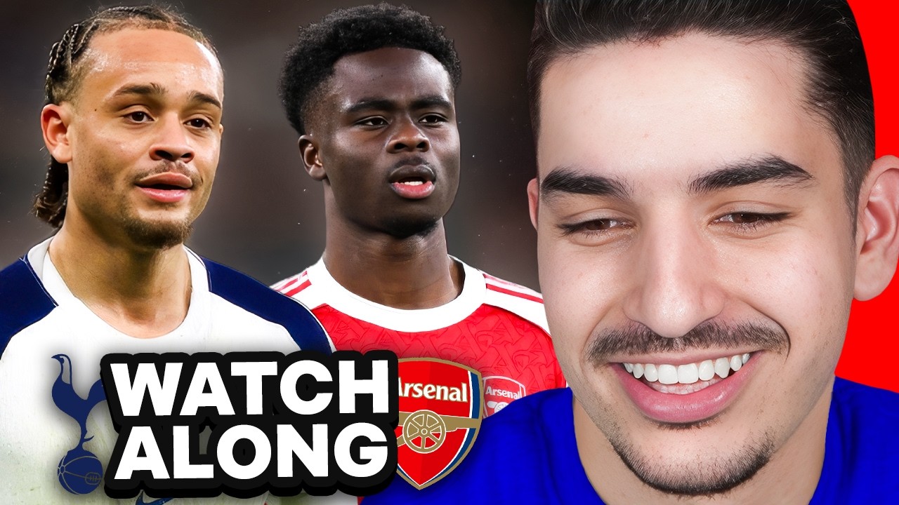 TOTTENHAM VS ARSENAL | PREMIER LEAGUE WATCHALONG