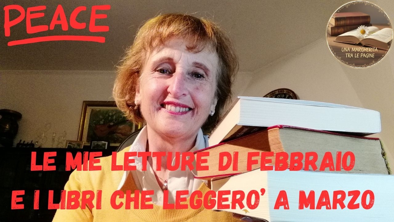 Le mie letture di febbraio e i libri che leggerò a marzo