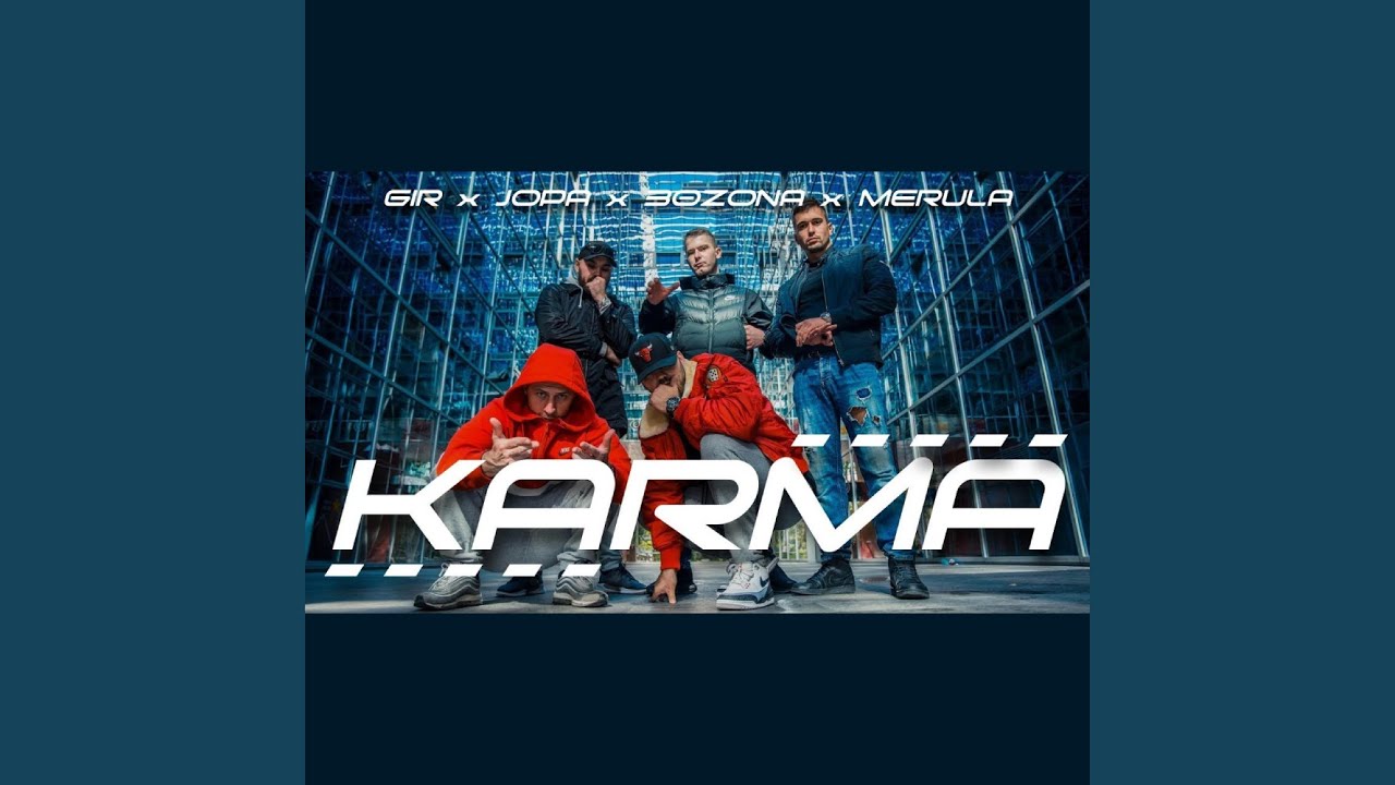 Karma (feat. Merula, Gir & Jopa)
