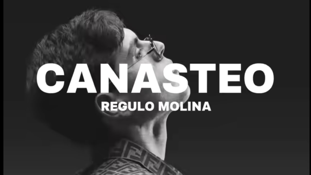 Canasteo - Regulo Molina| 