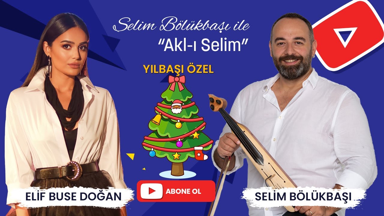 Elif Buse Doğan'ın konuk olduğu Selim Bölükbaşı ile 