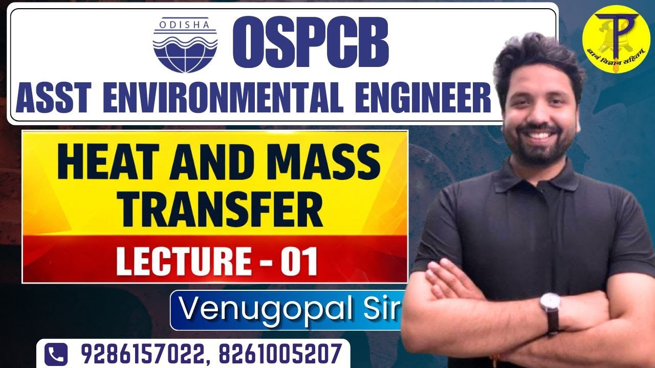OSPCB Assistant Environmental Engineer | Heat and Mass Transfer - 01 | OSPCB AAE
