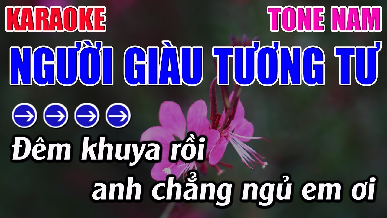 Người Giàu Tương Tư Karaoke Tone Nam Karaoke 9999 - Beat Mới