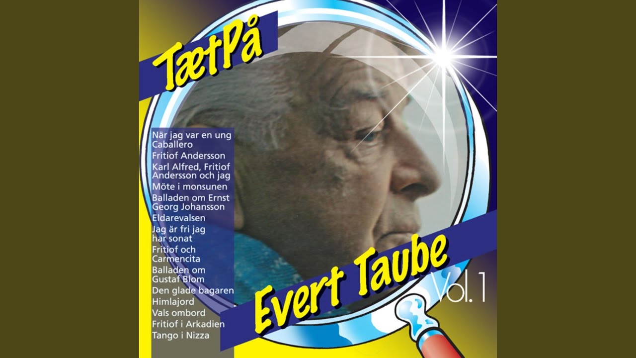 Karl Alfred, Fritiof Andersson och jag