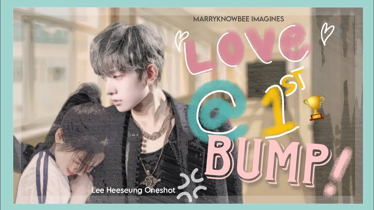 ЛЮБОВЬ С ПЕРВОГО ВСТРЕЧИ • Enhypen heeseung ff • Oneshot • Imagine