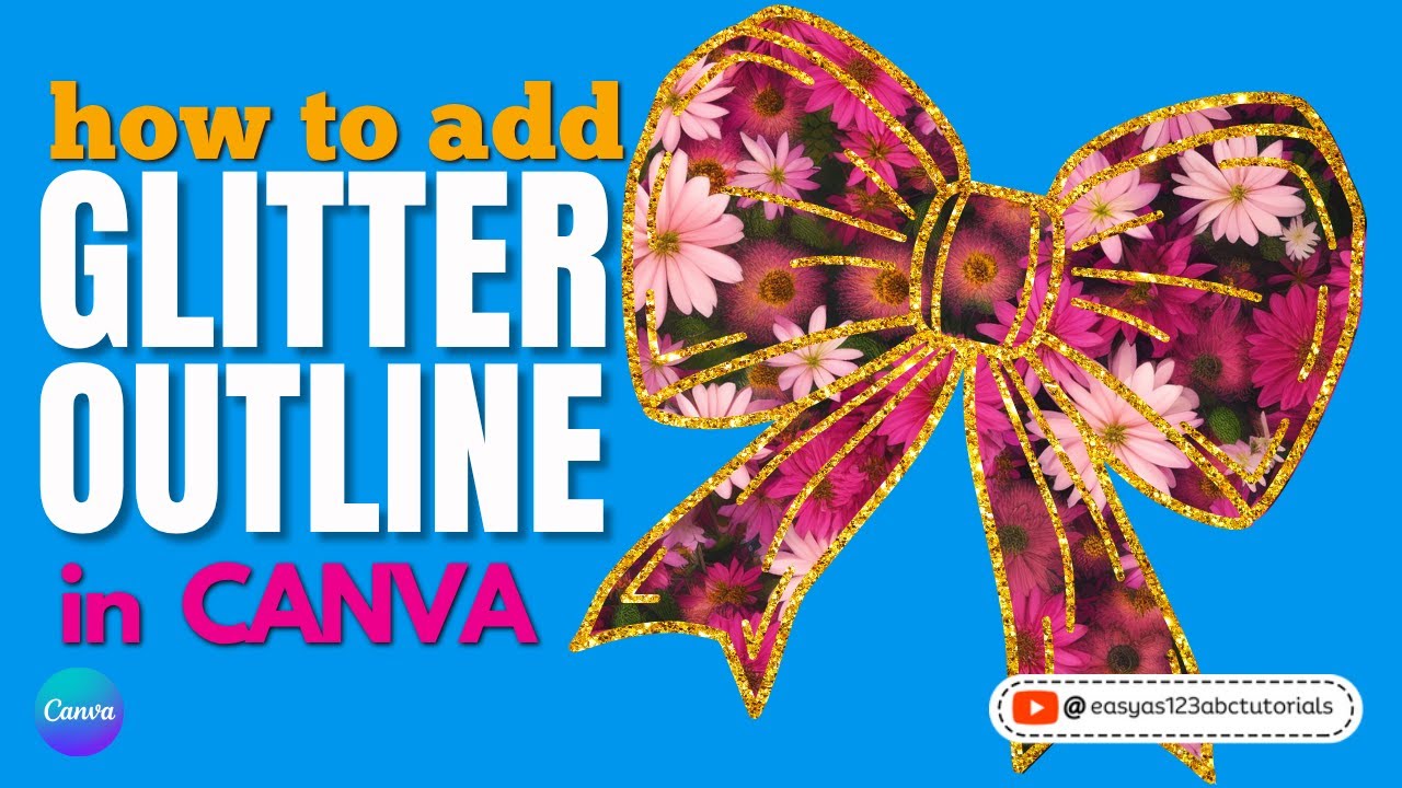 How to add a Glitter Outline in Canva: Easy to Follow Tutorial for Beginners