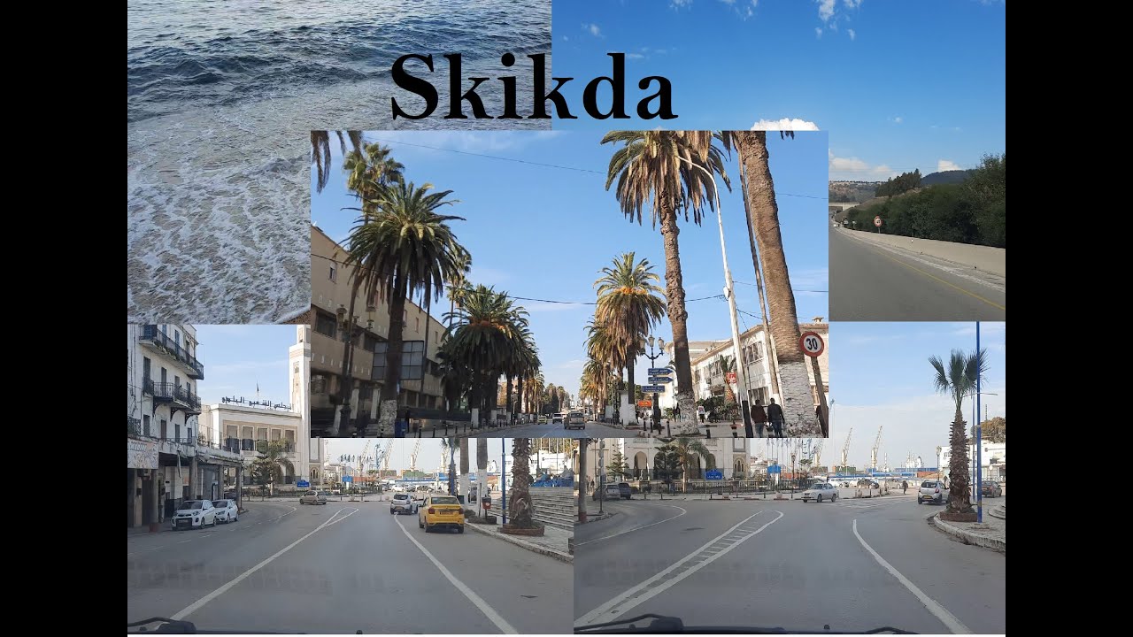 Une après midi à Skikda عدينا عشية في سكيكدة
