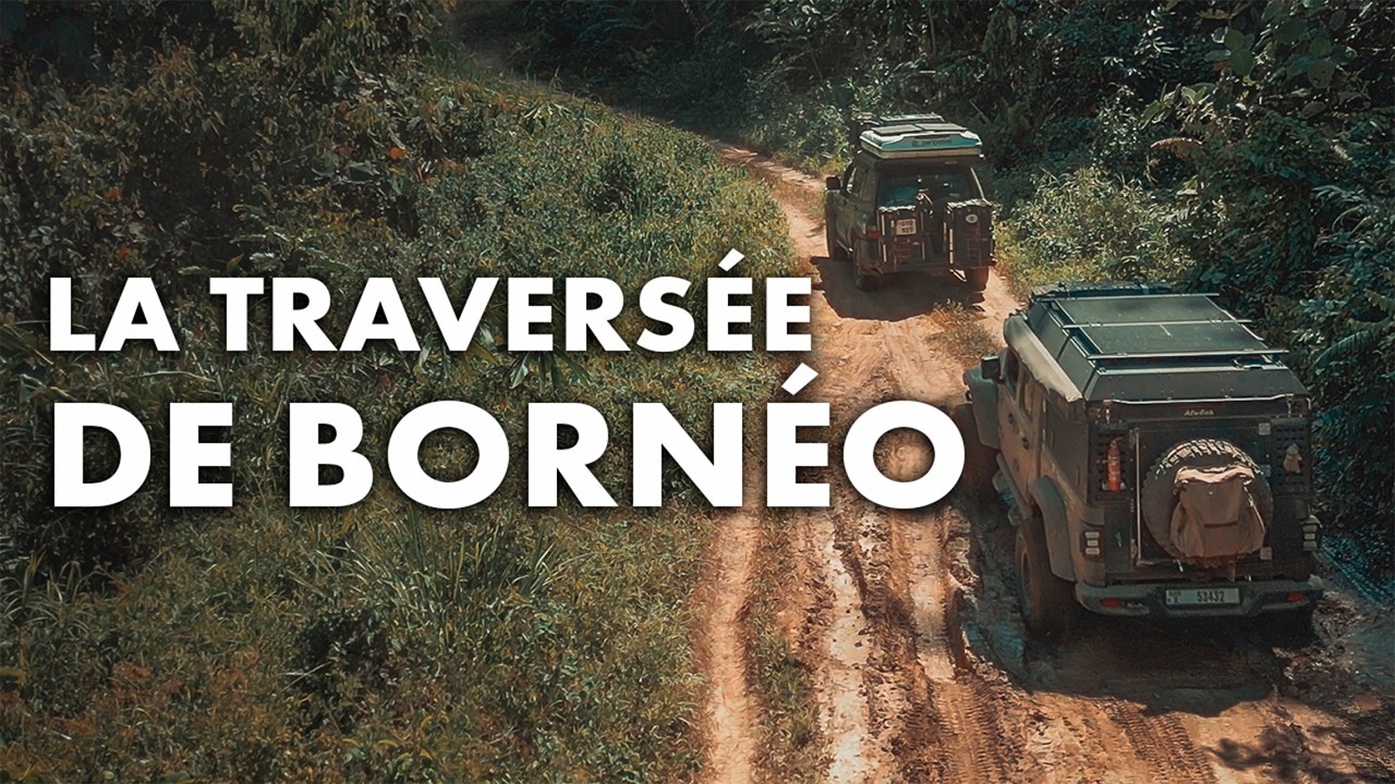 ON S'ENFONCE AU COEUR DE BORNÉO AVEC DEUX 4X4 AMÉNAGÉS ! | Bornéo Ep.10