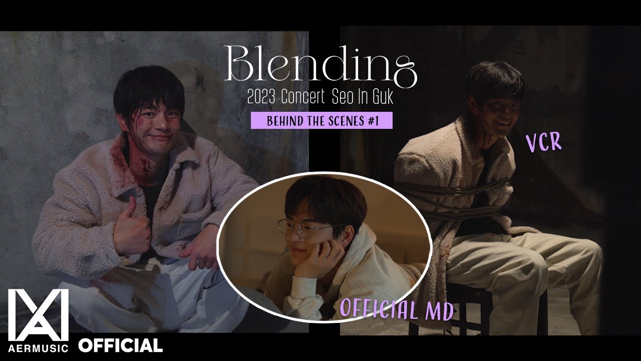 [Behind] 2023 서인국(Seo In Guk) Concert ‘Blending’ Behind the scenes #1