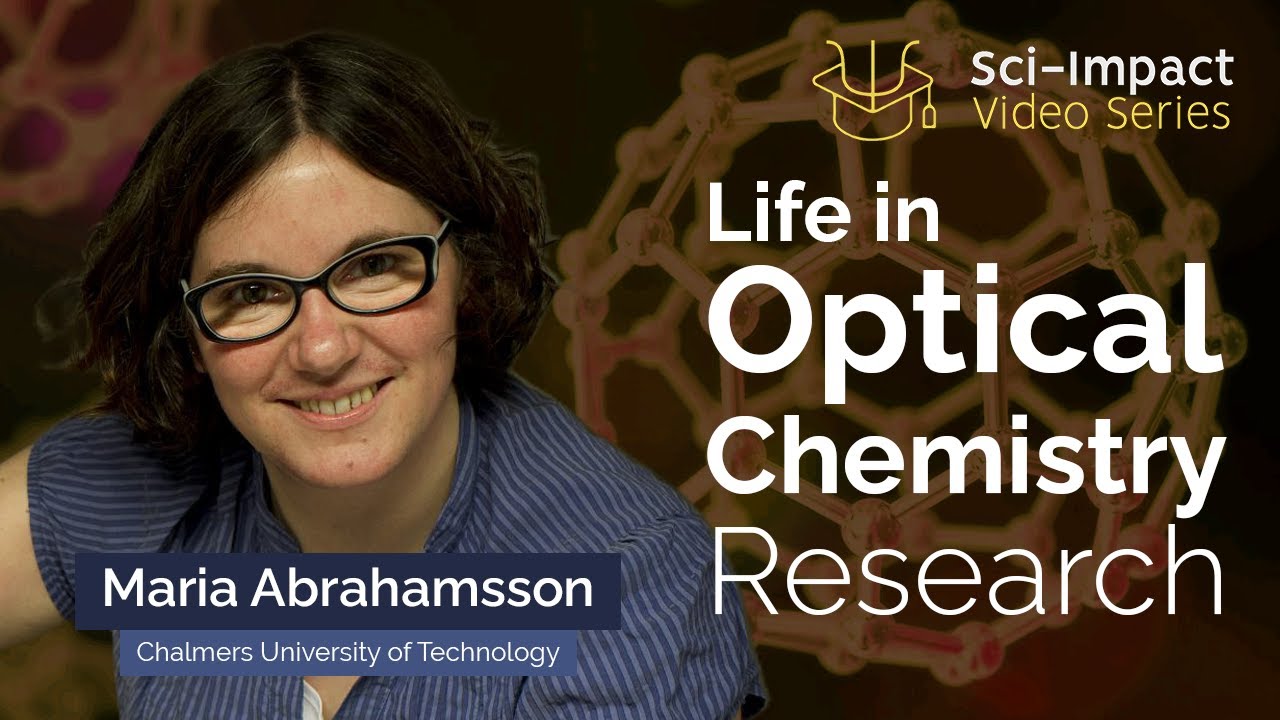 Prof. Maria Abrahamsson-Navigating a Career in Exploring Photochemistry | Photophysics | Sci-Impact