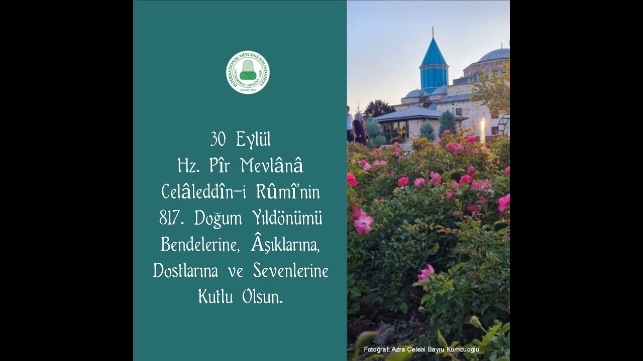 817.DOĞUM YILDÖNÜMÜ anısına 10. ŞERBET-İVELADET ETKİNLİĞİ