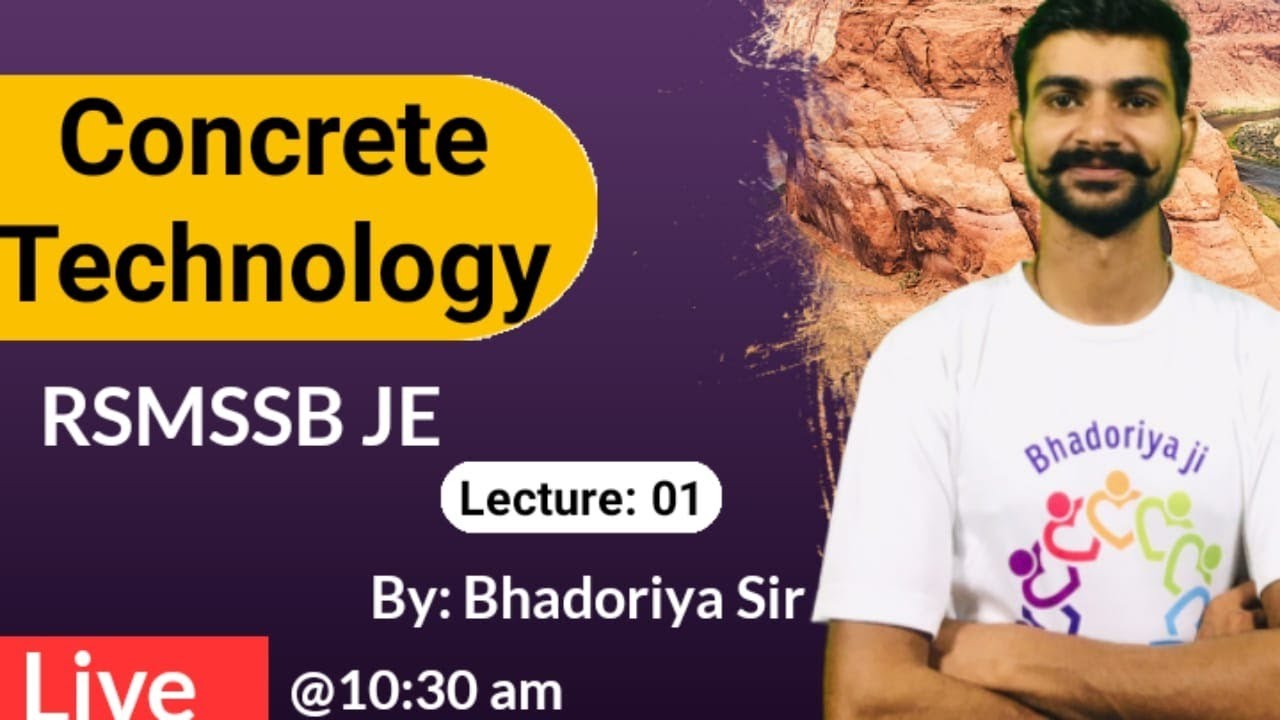 #1 CONCRETE TECHNOLOGY BY- BHADORIYA SIR / RSMSSB JE / SSC JE / Mpvypam/ mp sub Engineer/himachal je