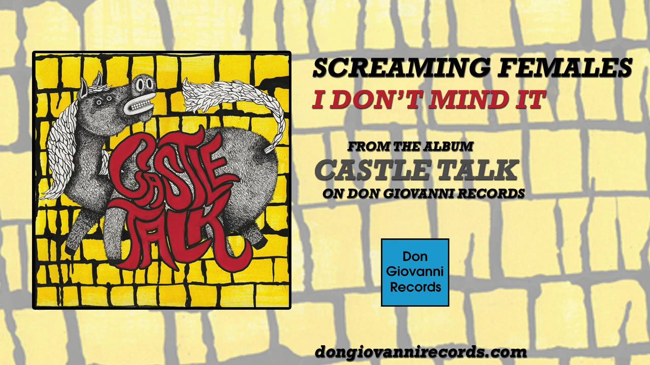 Screaming Females - I Don't Mind It (Official Audio)