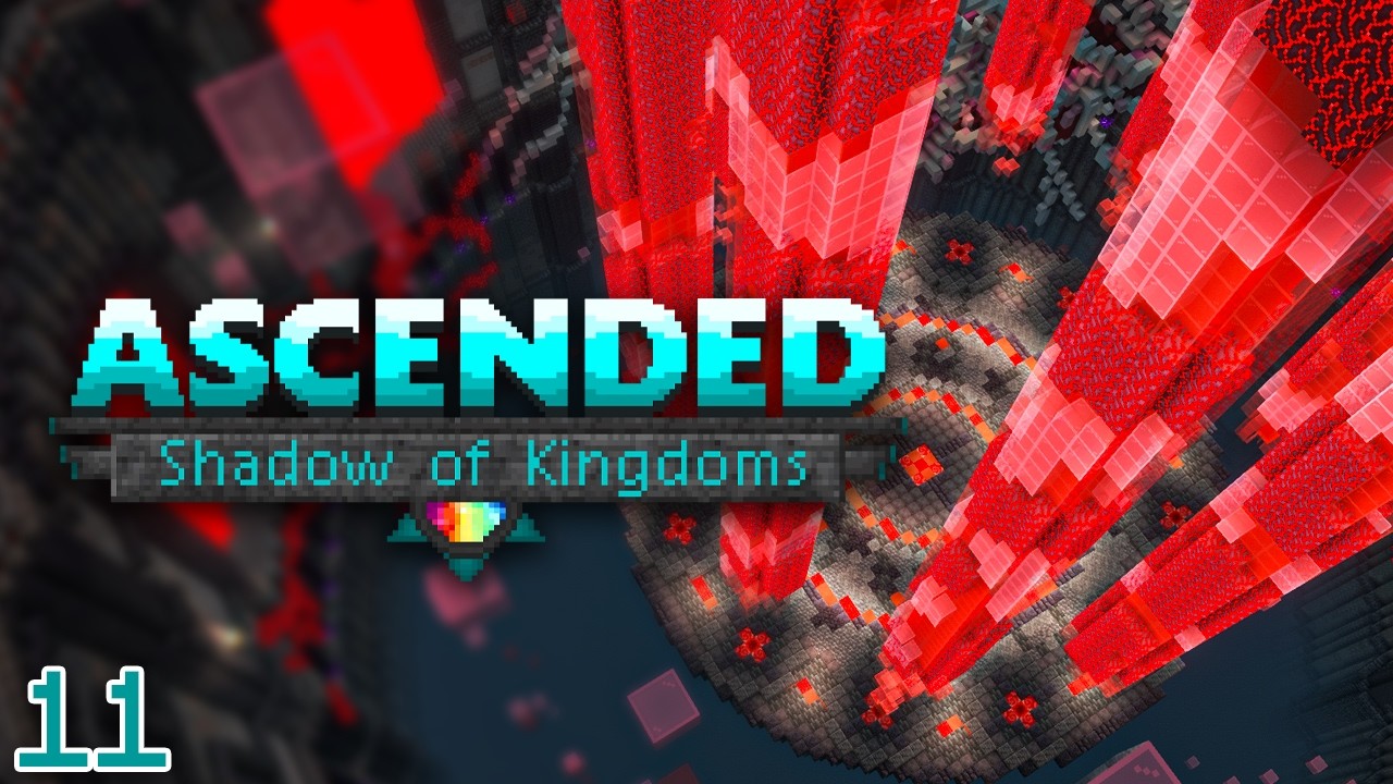 Minecraft: Ascended - Shadow Of Kingdoms Ep. 11